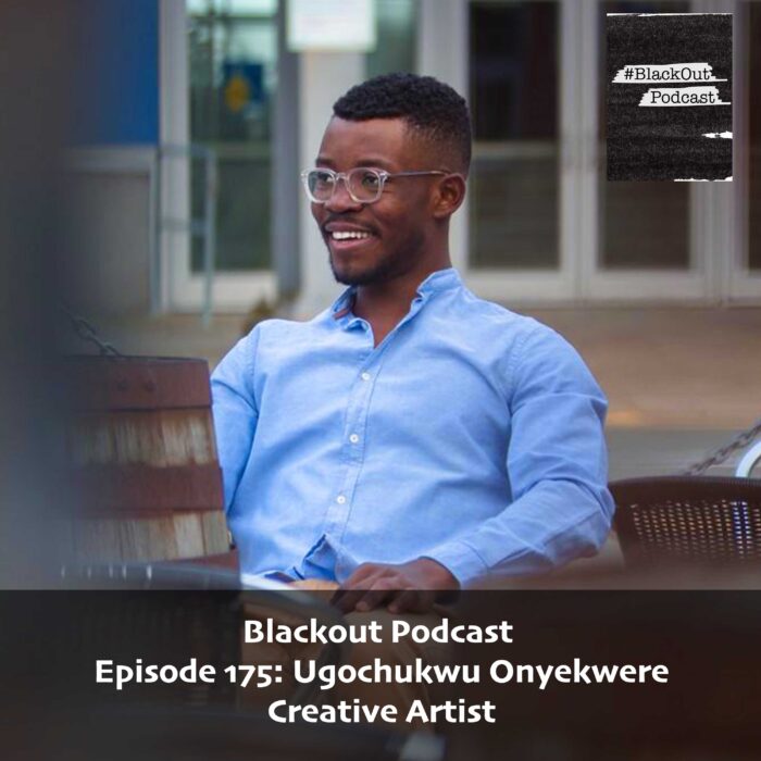 Episode 175: Ugochukwu Onyekwere – Creative Artist